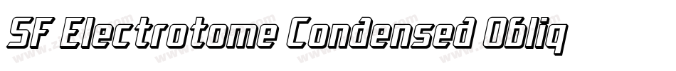 SF Electrotome Condensed Oblique字体转换